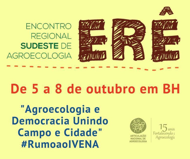 Avança a caminhada agroecológica pelo Brasil: ERÊ Sudeste é o primeiro de cinco encontros regionais preparatórios ao IV ENA