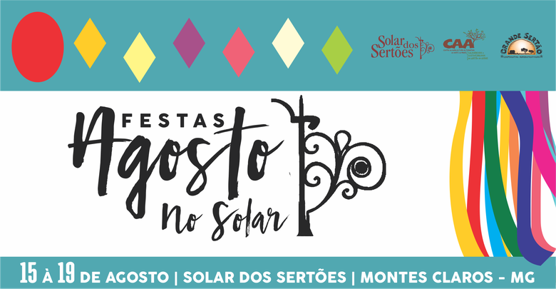 Solar dos Sertões evidencia cores, saberes e sabores do Norte de Minas durante as Festas de Agosto
