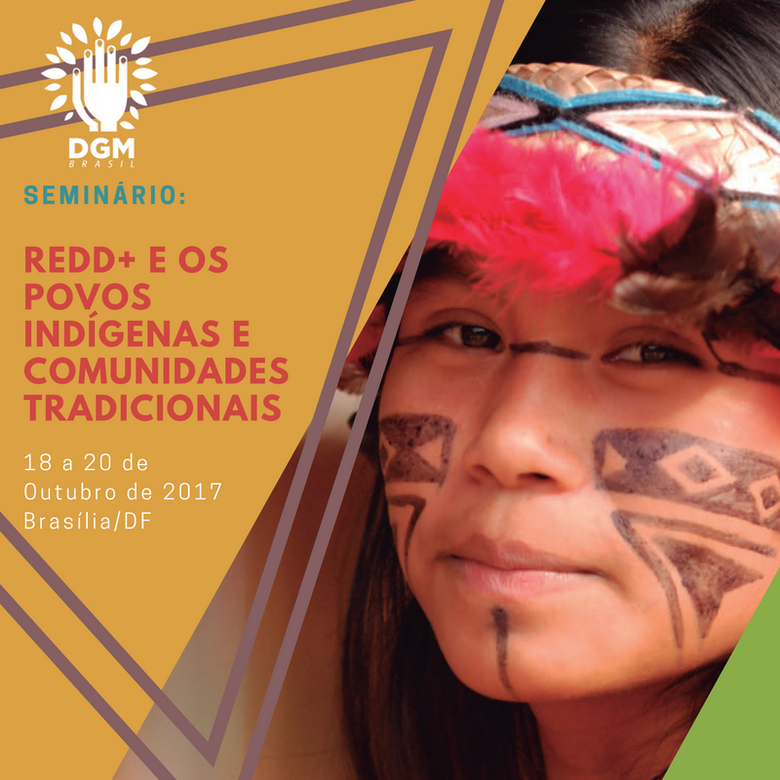 DGM Brasil realiza seminário sobre REDD+ junto a povos e comunidades tradicionais