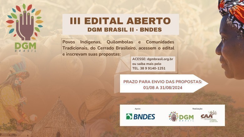 Está aberto o III Edital do Projeto DGM Brasil - fase II, em parceria com o BNDES